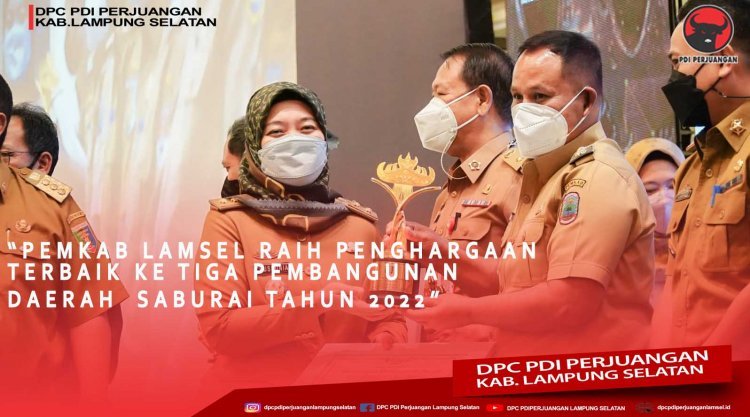 Pemkab Lamsel Raih Penghargaan Terbaik Ketiga Pembangunan Daerah SABURAI Tahun 2022