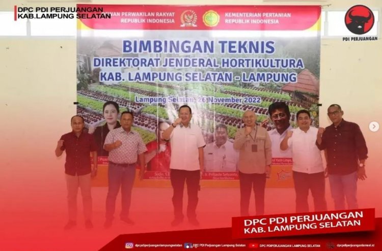 Kementerian Pertanian melalui Direktur Jenderal Holtikultura melaksanakan bimbingan teknis Peningkatan Kapasitas Petani/Pelaku Usaha yang bekerjasama dengan Ketua Komisi IV DPR RI Sudin S.E dan Pemerintah Kabupaten Lampung Selatan.