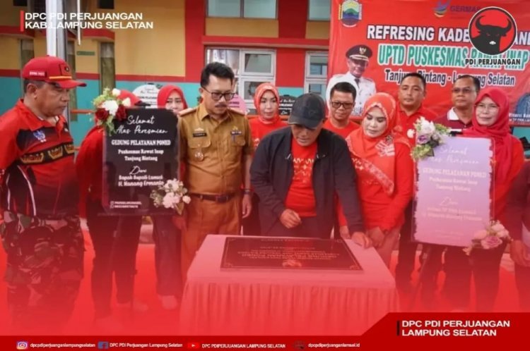 Bupati Lampung Selatan H. Nanang Ermanto meresmikan Puskesmas Rawat Inap Tanjung Bintang sebagai Puskesmas Pelayanan Obstetri Neonatal Emergensi Dasar (PONED).