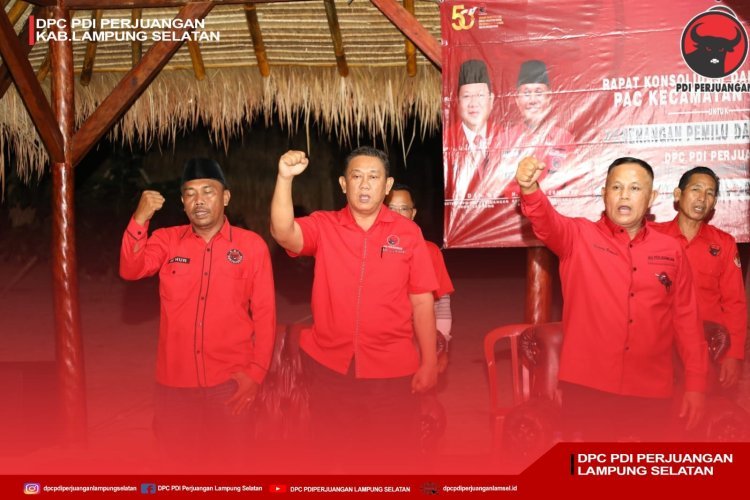 DPC PDI Perjuangan kabupaten Lampung Selatan Tuntaskan  Road Show Konsolidasi dan Sosialisasi 17 Kecamatan