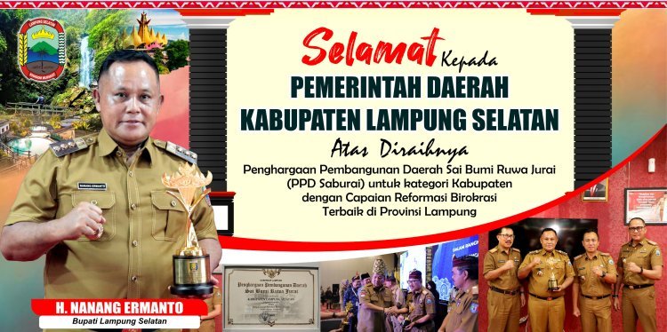 PPD Saburai 2024, Lampung Selatan Jadi Kabupaten Dengan Capaian Reformasi Birokrasi Terbaik di Lampung